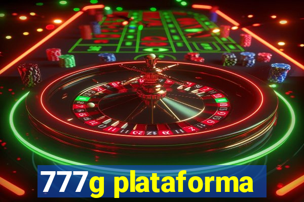 777g plataforma